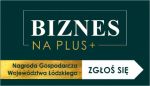 Nagroda Gospodarcza Województwa Łódzkiego ”Biznes na PLUS„