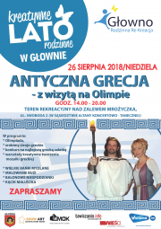 Kreatywne Lato Rodzinne w Głownie - w niedzielę podróż do "Antycznej Grecji"